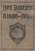 home taxidermy for pleasure and profit